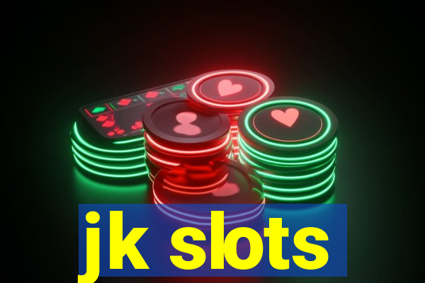 jk slots